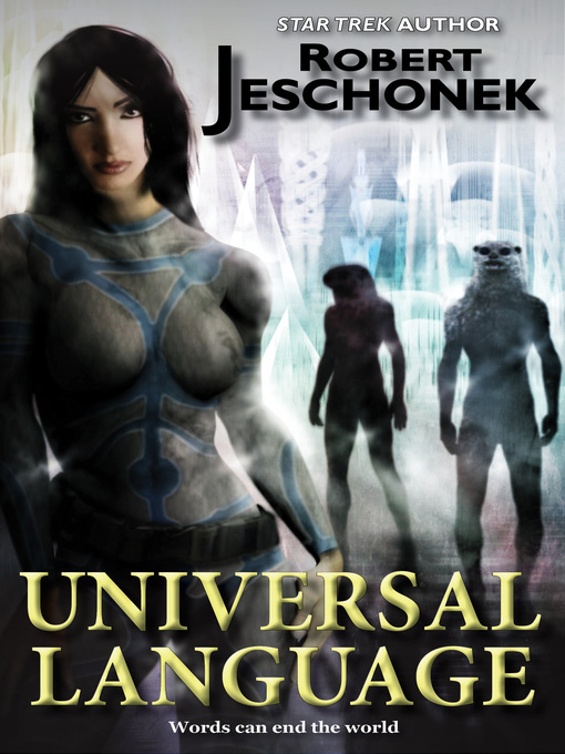 Title details for Universal Language by Robert T. Jeschonek - Available